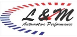 L&M Automotive Performance